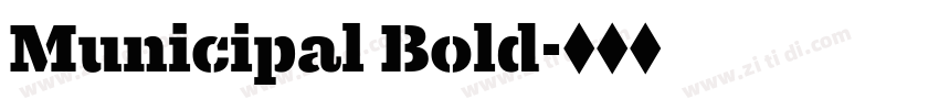 Municipal Bold字体转换